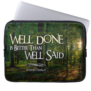 Benjamin Franklin Inspirerend Quote "Goed gedaan" Laptop Sleeve