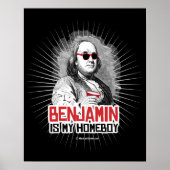 Benjamin Franklin is mijn Homeboy Poster (Voorkant)