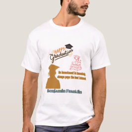 Benjamin Franklin Motto wit T-shirt