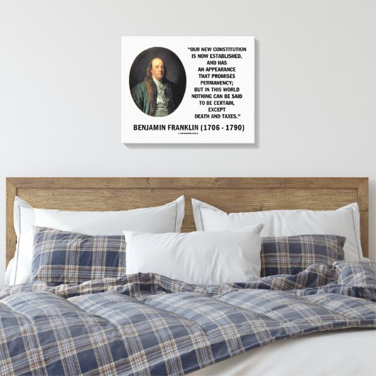Benjamin Franklin Overlijdensbelastingen Citaat Canvas Afdruk (Insitu (Slaapkamer))
