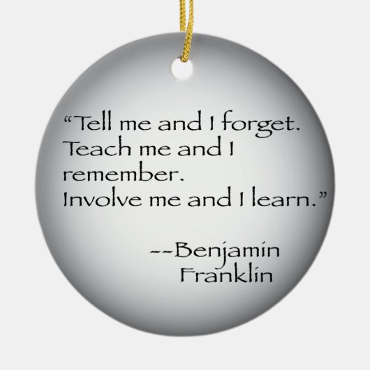 Benjamin Franklin Quote Keramisch Ornament (Voorkant)