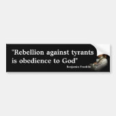 Benjamin Franklin Quote over opstand Bumpersticker (Voorkant)