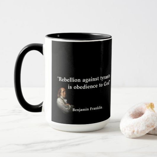 Benjamin Franklin Quote over opstand Mok (Met donut)