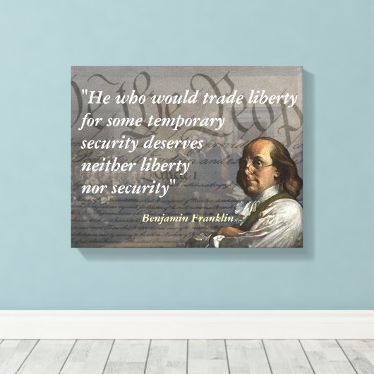 Benjamin Franklin Quote over vrijheid Canvas Afdruk (Insitu (Houten vloer))