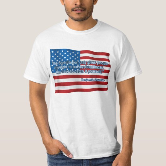 Benjamin Franklin Quote T-Shirt (Voorkant)