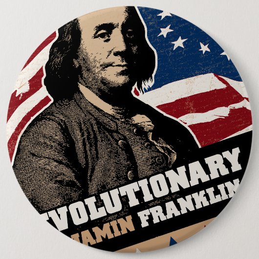 Benjamin Franklin Revolutionaire Button (Voorkant)