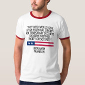 Benjamin Franklin - Vrijheid of Veiligheid T-shirt (Voorkant)
