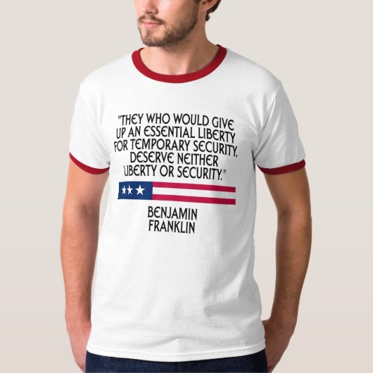 Benjamin Franklin - Vrijheid of Veiligheid T-shirt (Voorkant)