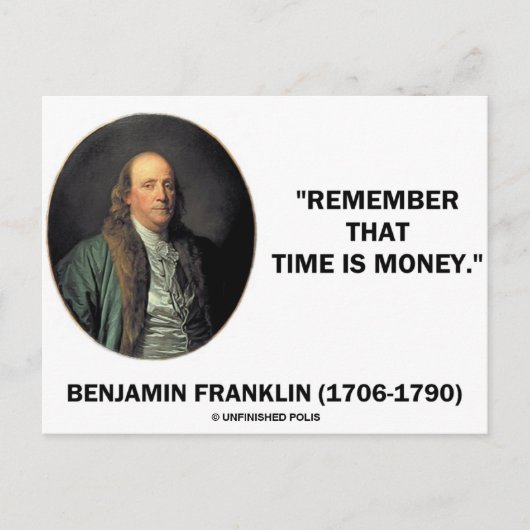 Benjamin Franklin weet nog dat tijd geld is Briefkaart (Voorkant)
