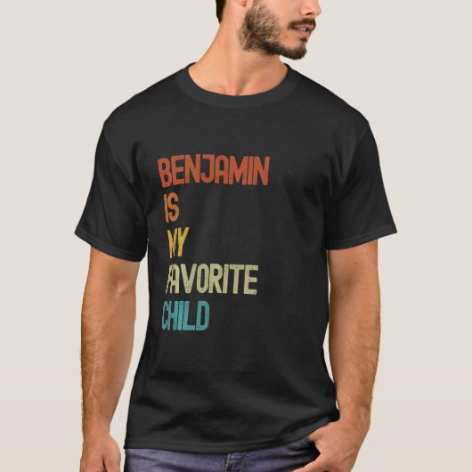 Benjamin is mijn lievelingskind Funny Benjamin T-shirt (Voorkant)