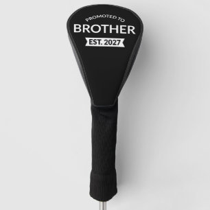 Benoemd tot broer Est 2027 Big Brother II Golfheadcover