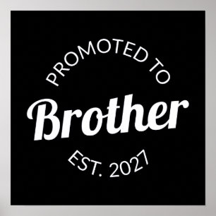 Benoemd tot broer Est 2027 Grote Broer I Poster