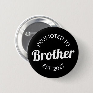 Benoemd tot broer Est 2027 Grote Broer I Ronde Button 5,7 Cm
