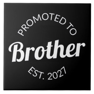 Benoemd tot broer Est 2027 Grote Broer I Tegeltje