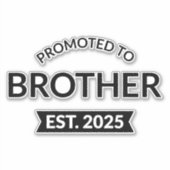 Benoemd tot broer per 2025 II Sticker (Voorkant)