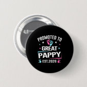 Benoemd tot geweldige Pappy Est 2026 Zwangerschaps Ronde Button 5,7 Cm (Voorkant /achterkant)