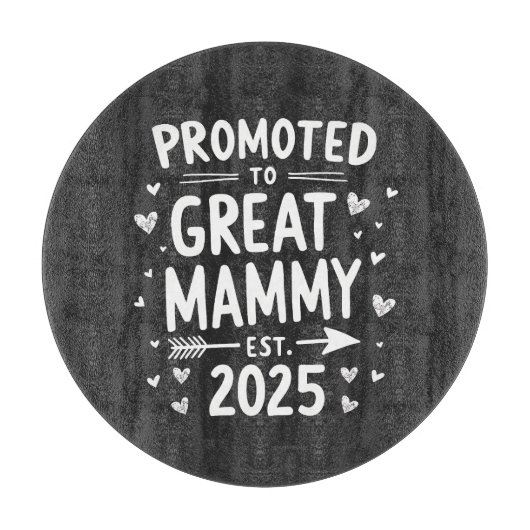 Benoemd tot Great Mammy Est. Moederdag 2025 Snijplank (Voorkant)