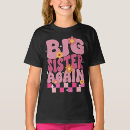 Benoemd tot grote zus opnieuw Peuter Meisje T-shirt