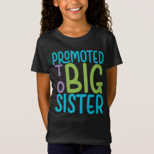 Benoemd tot grote zus t-shirt