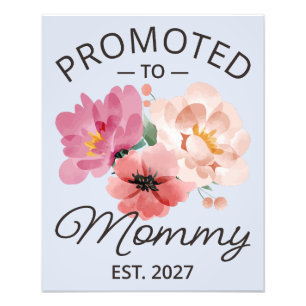 Benoemd tot mama Est 2027 Nieuwe mama-aankondiging Foto Afdruk