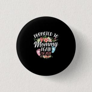 Benoemd tot mama opnieuw Gesticht 2022 Bloem Ronde Button 3,2 Cm