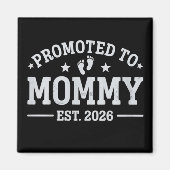 Benoemd tot mama per 2026 Baby Aankondiging Moeder Magneet (Voorkant)