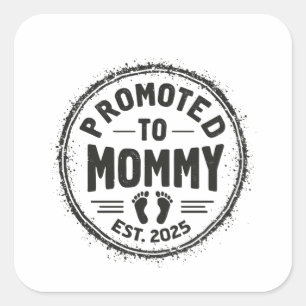 Benoemd tot mama vanaf 2025 Zwangerschapsaankondig Vierkante Sticker