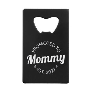 Benoemd tot mama vanaf 2027 Aankondiging nieuwe ma Creditkaart Flessenopener