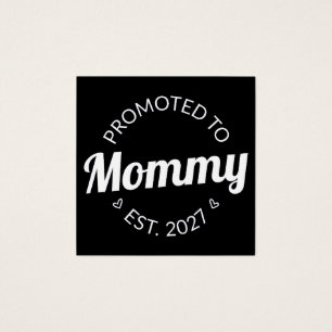 Benoemd tot mama vanaf 2027 Nieuwe mama-aankondigi Vierkante Visitekaartjes
