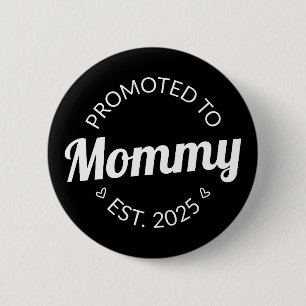 Benoemd tot mama Verw. 2025 I Ronde Button 5,7 Cm