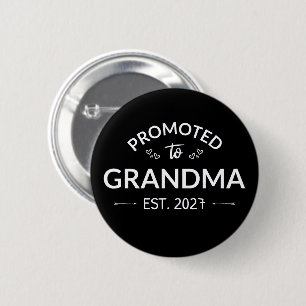 Benoemd tot oma - opgericht in 2027 Nieuwe Nana II Ronde Button 5,7 Cm