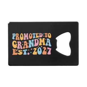 Benoemd tot oma vanaf 2027 Nieuwe Nana Creditkaart Flessenopener