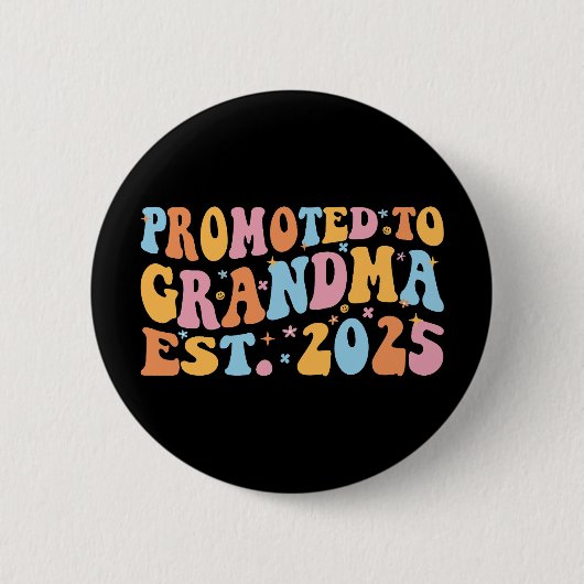 Benoemd tot oma Verw. 2025 III Ronde Button 5,7 Cm (Voorkant)