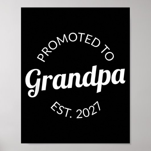 Benoemd tot opa Est 2027 Nieuwe grootvader Papa Poster (Voorkant)