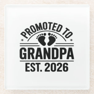 Benoemd tot opa, Geschat 2026, Grappige nieuwe opa Glazen Onderzetter