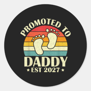 Benoemd tot papa Est 2027 Nieuwe papa baby Ronde Sticker