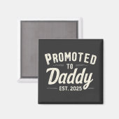 Benoemd tot Papa Gevestigd in 2025 Aanstaande Papa Magneet (Voorkant / Achterkant)