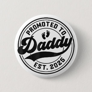 Benoemd tot Papa Opgericht 2025 Wordt Vader Cadeau Ronde Button 5,7 Cm