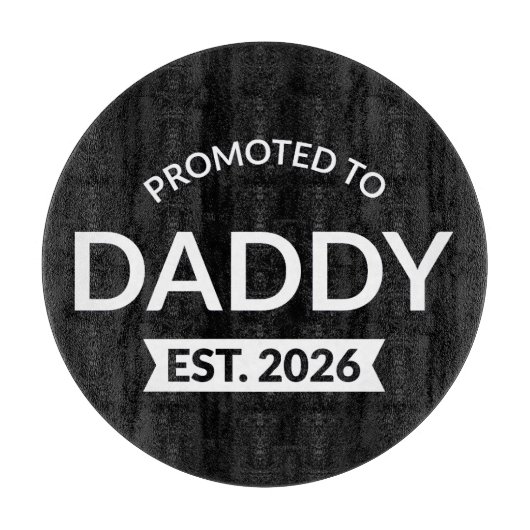 Benoemd tot papa vanaf 2026 II Snijplank (Voorkant)