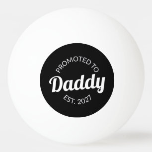 Benoemd tot papa vanaf 2027 Nieuwe papa baby showe Pingpongbal