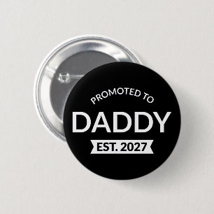 Benoemd tot papa Verwacht 2027 Nieuwe papa-aankond Ronde Button 5,7 Cm