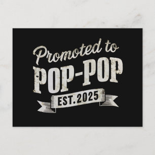 Benoemd tot Pop-Pop Est 2025 Eerste Keer Pop-Pop Briefkaart