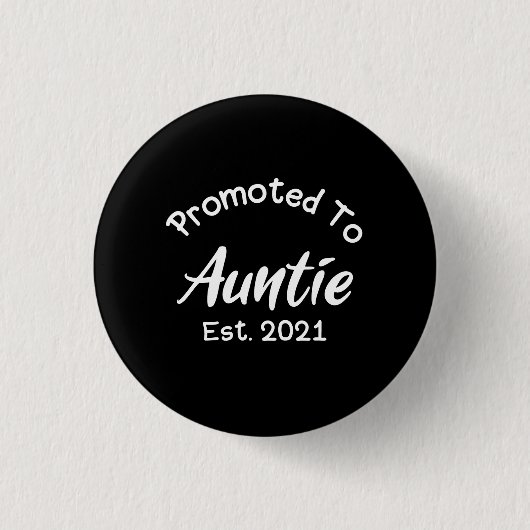 Benoemd tot Tante Est 2021 Ronde Button 3,2 Cm (Voorkant)