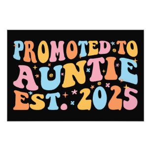 Benoemd tot Tante Est. 2025 III Foto Afdruk
