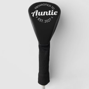 Benoemd tot Tante Est 2027 Nieuwe Tante Golfheadcover