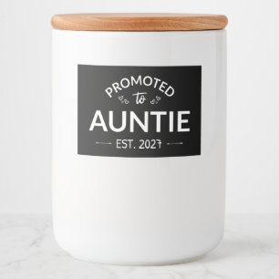 Benoemd tot Tante Est 2027 Nieuwe Tante II Voedselcontainer Etiket