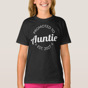 Benoemd tot Tante Est 2027 Nieuwe Tante T-shirt