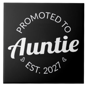 Benoemd tot Tante Est 2027 Nieuwe Tante Tegeltje