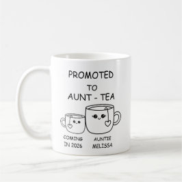 Benoemd tot tante-tea, grappige nieuwe tante koffiemok