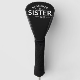 Benoemd tot zus verwachte datum 2027 Grote zus II Golfheadcover